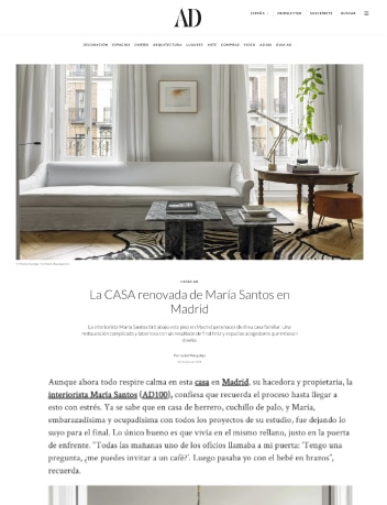 AD La CASA renovada de María Santos en Madrid La interiorista María Santos tiró abajo este piso en Madrid para hacer de él su casa familiar. Una restauración complicada y laboriosa con un resultado de final feliz y espacios acogedores que rebosan diseño.